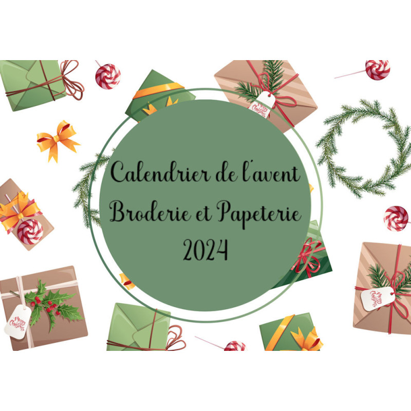 Calendrier de l'avent Broderie et Papeterie 2024